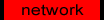 Network and server information